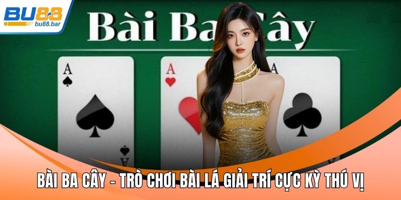 Bài ba cây